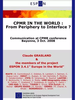 Claude GRASLAND &amp; the members of the project ESPON 3.4.1” Europe in the World”