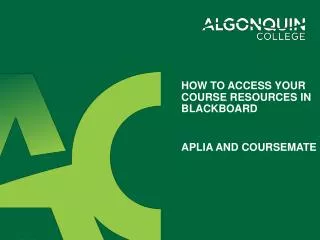 How to access your course resources in blackboard Aplia and coursemate