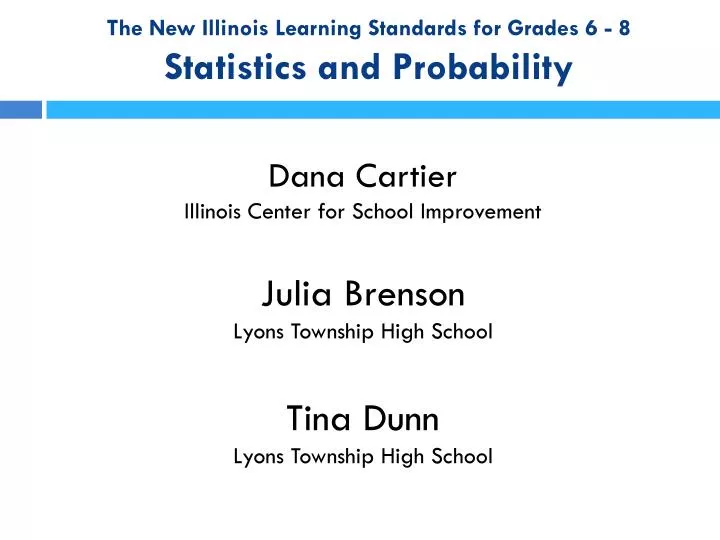 the new illinois learning standards for grades 6 8 statistics and probability