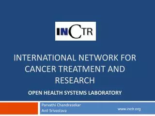 International Network for Cancer Treatment and research Open Health Systems Laboratory