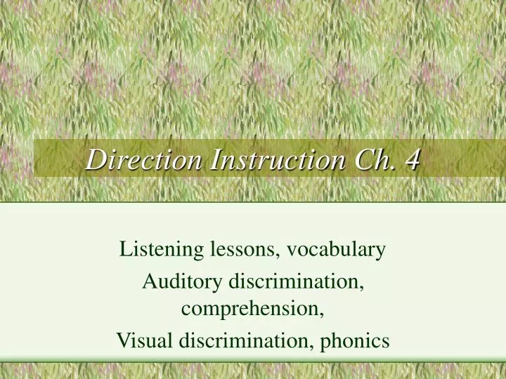 direction instruction ch 4