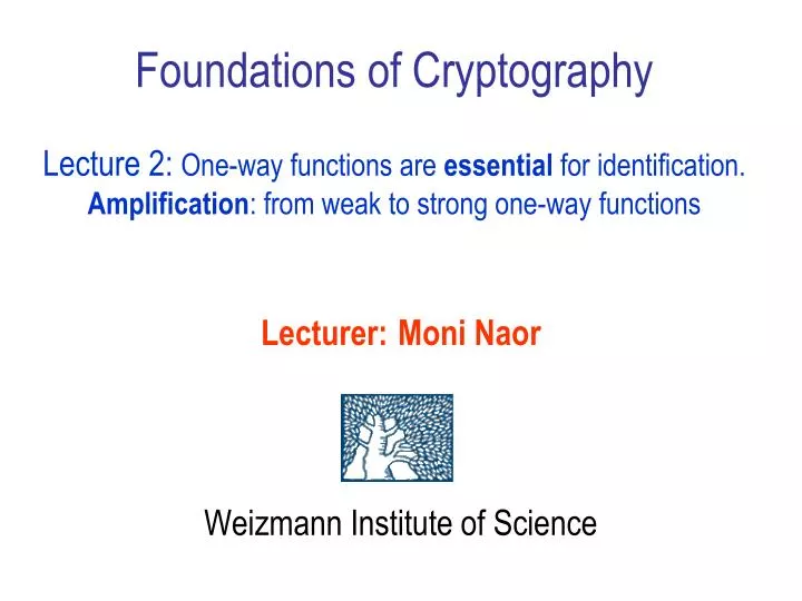 lecturer moni naor weizmann institute of science