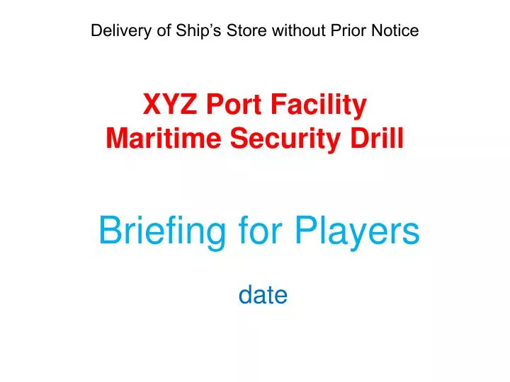 xyz port facility maritime security drill