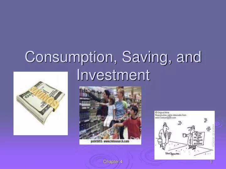 consumption saving and investment