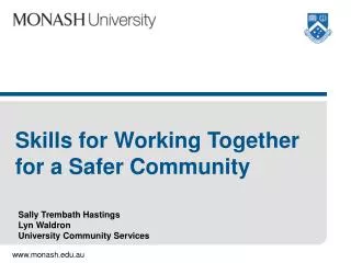 Skills for Working Together for a Safer Community