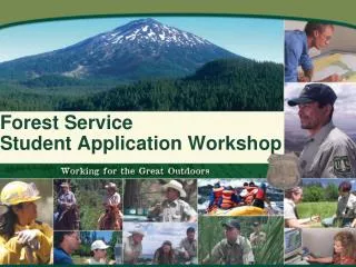 Forest Service Student Application Workshop