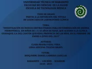 UNIVERSIDAD TÉCNICA DE BABAHOYO FACULTAD DE CIENCIAS DE LA SALUD ESCUELA DE TECNOLOGÍA MÉDICA