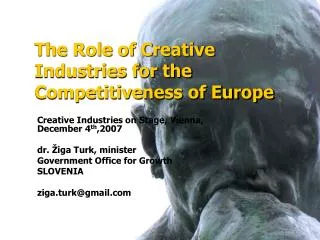 The Role of Creative Industries for the Competitiveness of Europe