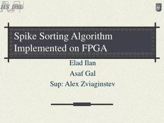 Spike Sorting Algorithm Implemented on FPGA
