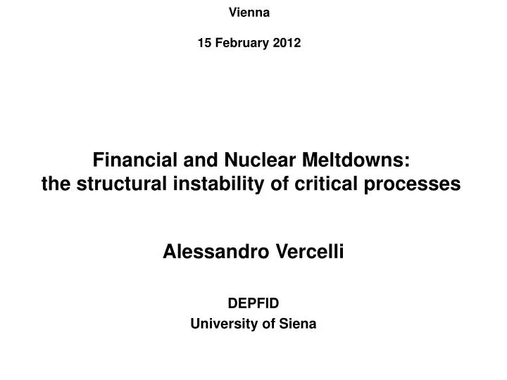 financial and nuclear meltdowns the structural instability of critical processes