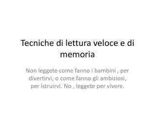 Tecniche di lettura veloce e di memoria