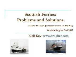 Scottish Ferries: Problems and Solutions