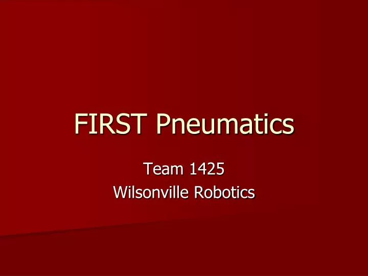 first pneumatics