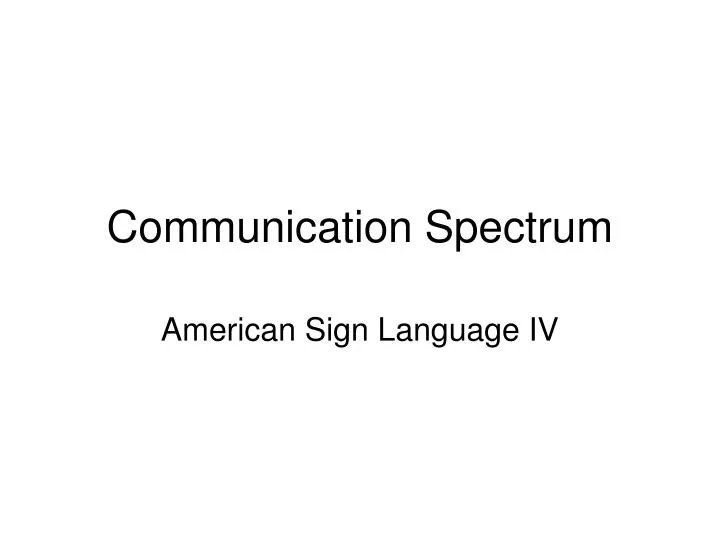communication spectrum
