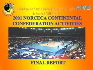 2001 NORCECA CONTINENTAL CONFEDERATION ACTIVITIES