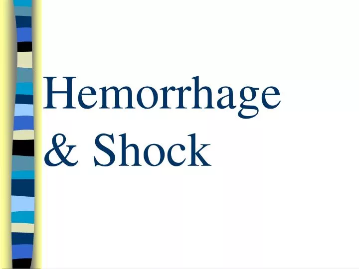 hemorrhage shock