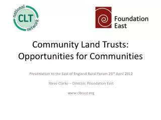Community Land Trusts: Opportunities for Communities