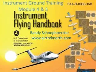Instrument Ground Training Module 4 &amp; 5