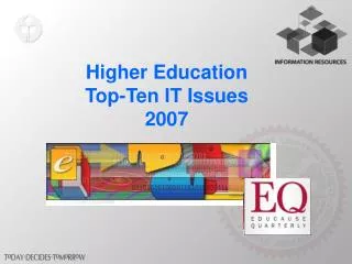 Higher Education Top-Ten IT Issues 2007