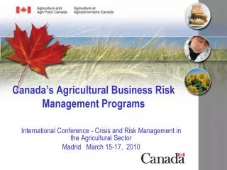 Canada’s Agricultural Business Risk Management Programs
