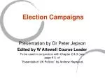 Election Campaigns - slide 1