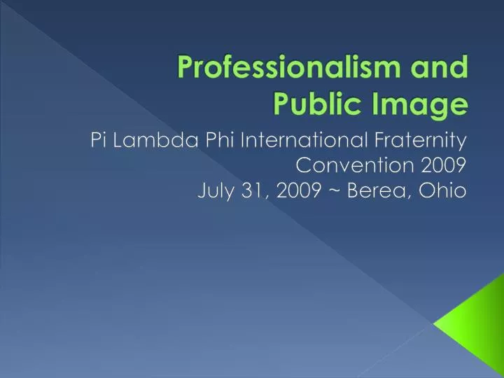professionalism and public image