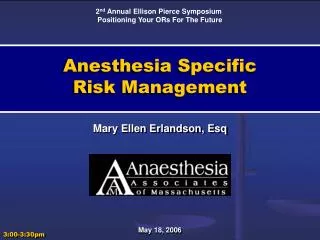 Anesthesia Specific Risk Management