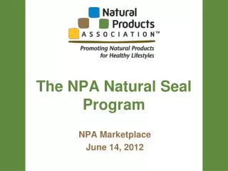 The NPA Natural Seal Program