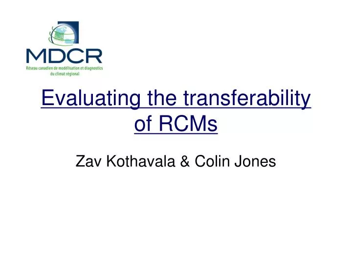 evaluating the transferability of rcms