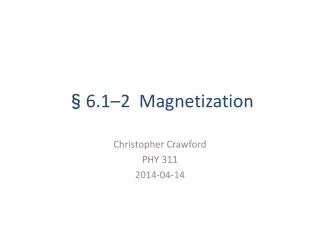 §6.1–2 Magnetization