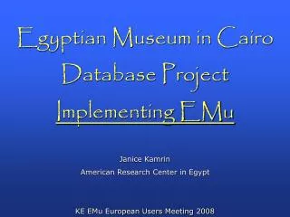 Egyptian Museum in Cairo Database Project Implementing EMu