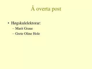 overta post