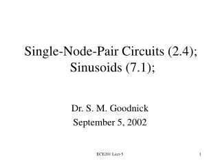 Single-Node-Pair Circuits (2.4); Sinusoids (7.1);