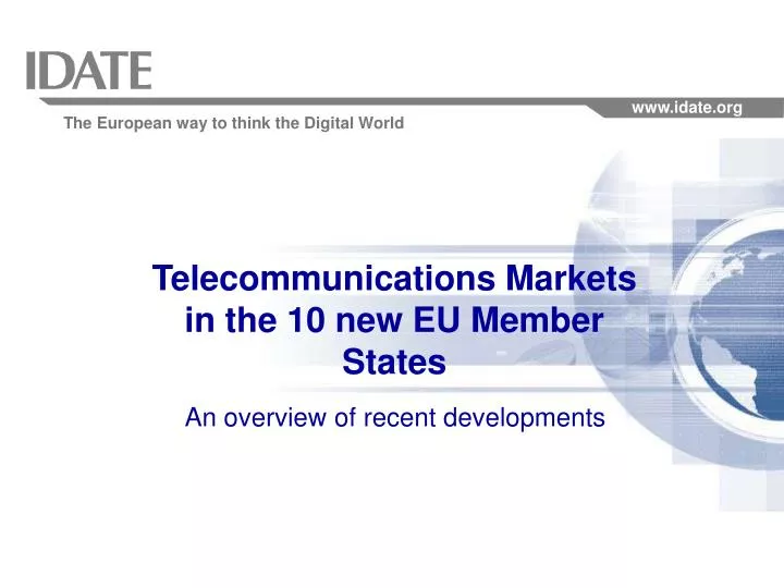 telecommunications markets in the 10 new eu member states