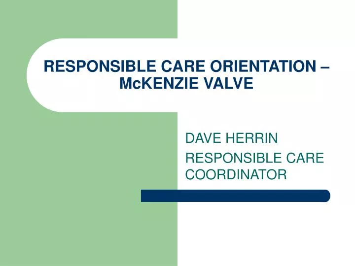 responsible care orientation mckenzie valve