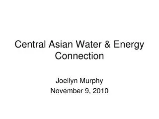 Central Asian Water &amp; Energy Connection