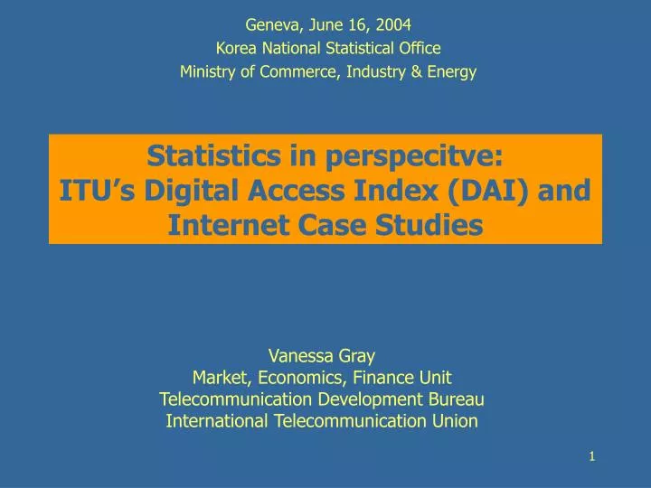 statistics in perspecitve itu s digital access index dai and internet case studies