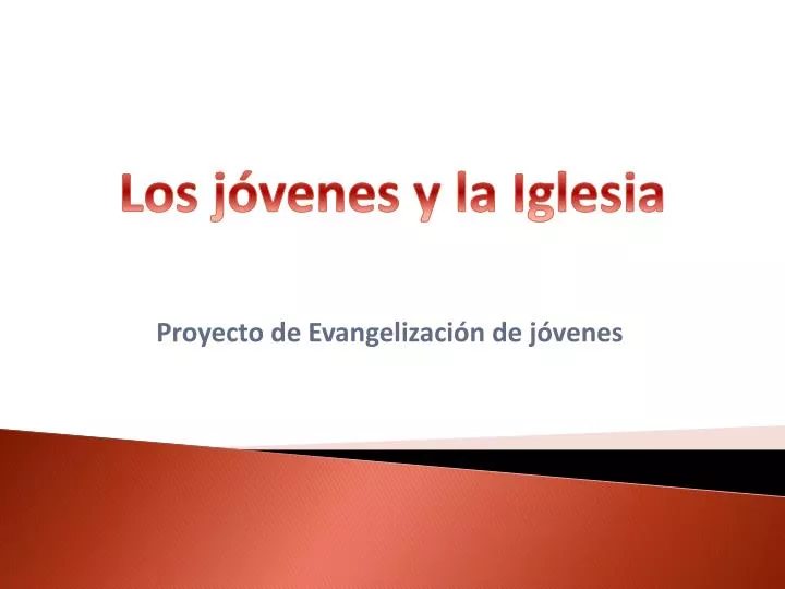 proyecto de evangelizaci n de j venes