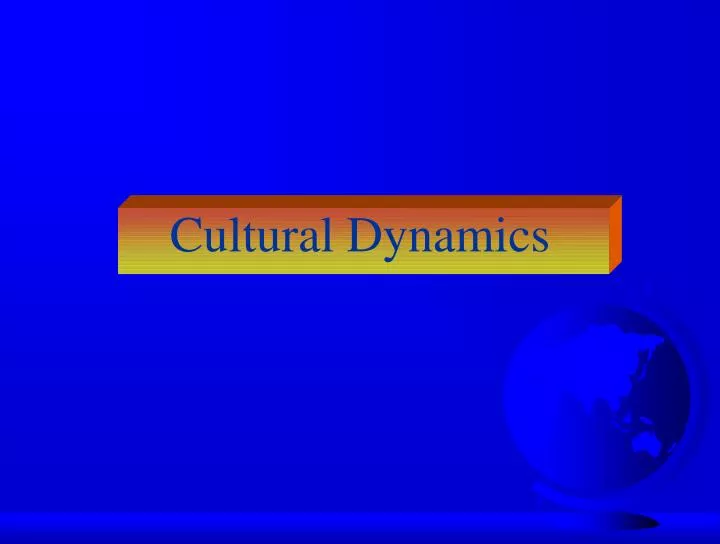 cultural dynamics