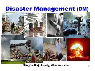 Disaster Management (DM)