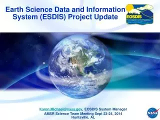 Earth Science Data and Information System (ESDIS) Project Update