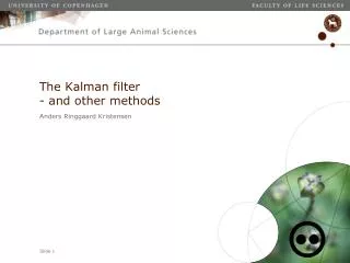 The Kalman filter - and other methods