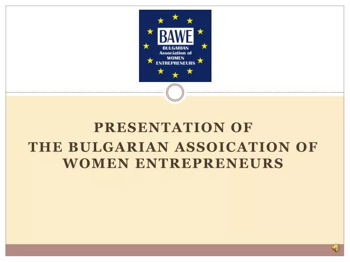 presentation of the bulgarian assoication of women entrepreneurs