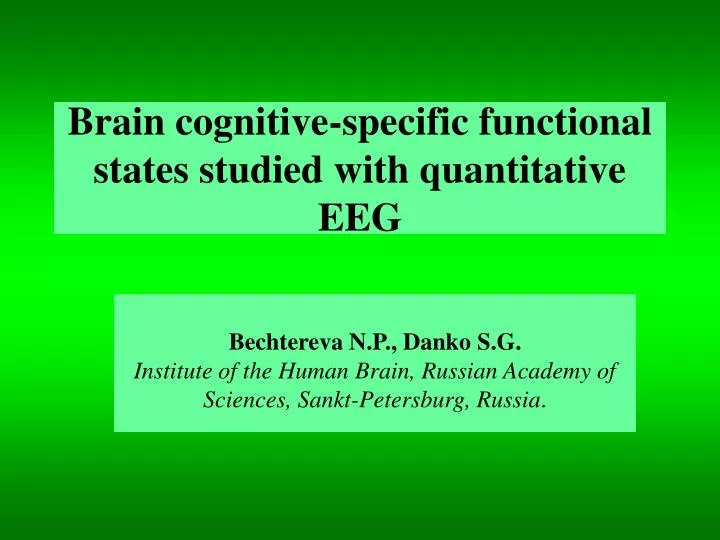 brain cognitive specific functional states studied with quantitative eeg