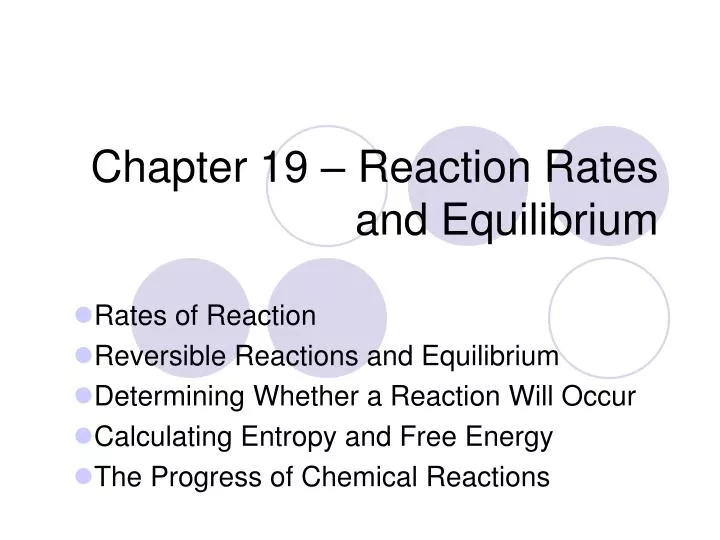 chapter 19 reaction rates and equilibrium