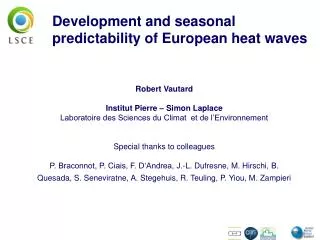 Development and seasonal predictability of European heat waves