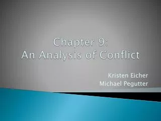 Chapter 9: An Analysis of Conflict