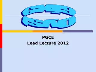 PGCE Lead Lecture 2012
