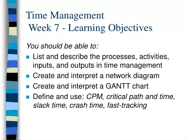 time management week 7 learning objectives