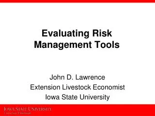 Evaluating Risk Management Tools